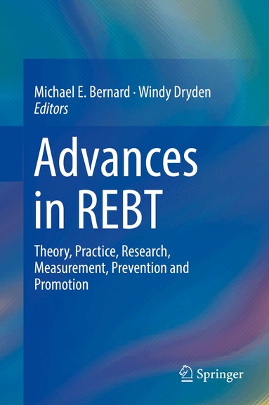 Michael E. Bernard, Windy Dryden - Advances in REBT, Inbunden