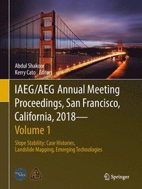 bokomslag IAEG/AEG Annual Meeting Proceedings, San Francisco, California, 2018 - Volume 1