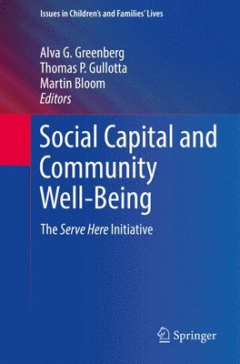 Social Capital and Community Well-Being 1