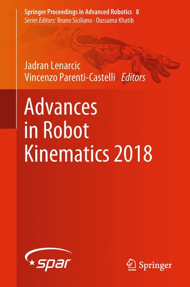 Jadran Lenarcic, Vincenzo Parenti-Castelli - Advances in Robot Kinematics 2018, Inbunden