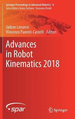 Advances in Robot Kinematics 2018 1