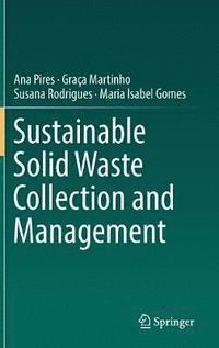 bokomslag Sustainable Solid Waste Collection and Management