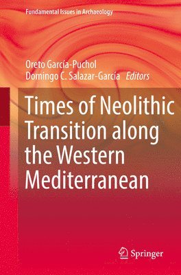 Times of Neolithic Transition along the Western Mediterranean 1