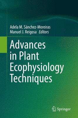 bokomslag Advances in Plant Ecophysiology Techniques