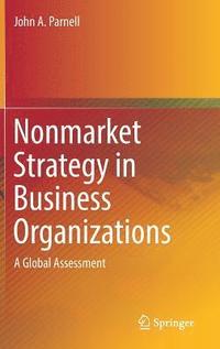 bokomslag Nonmarket Strategy in Business Organizations