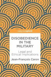 bokomslag Disobedience in the Military