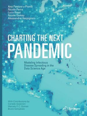 Charting the Next Pandemic 1