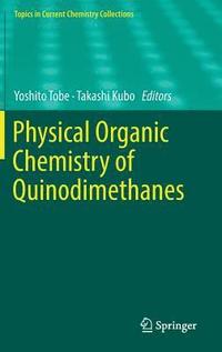 bokomslag Physical Organic Chemistry of Quinodimethanes