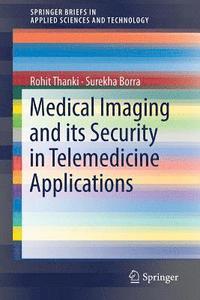 bokomslag Medical Imaging and its Security in Telemedicine Applications