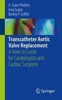 bokomslag Transcatheter Aortic Valve Replacement