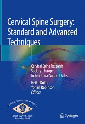 bokomslag Cervical Spine Surgery: Standard and Advanced Techniques