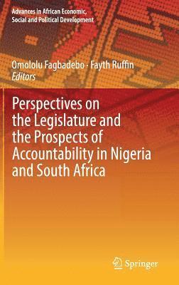Perspectives on the Legislature and the Prospects of Accountability in Nigeria and South Africa