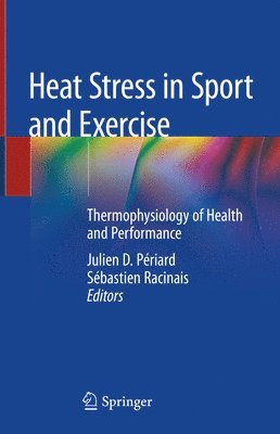 bokomslag Heat Stress in Sport and Exercise