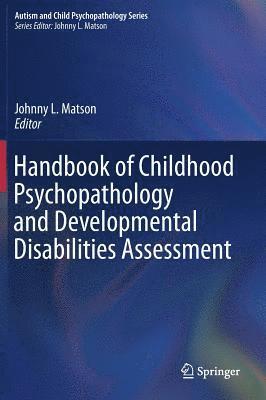 bokomslag Handbook of Childhood Psychopathology and Developmental Disabilities Assessment