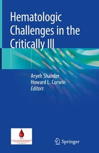 bokomslag Hematologic Challenges in the Critically Ill