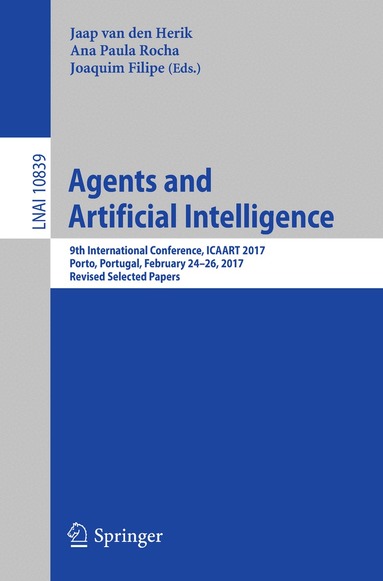 Jaap van den Herik, Ana Paula Rocha, Joaquim Filipe - Agents and Artificial Intelligence, Häftad