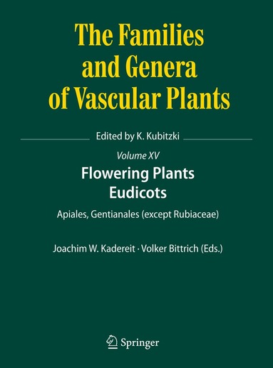 Joachim W. Kadereit, Volker Bittrich - Flowering Plants. Eudicots, Inbunden