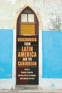 bokomslag Discourses from Latin America and the Caribbean