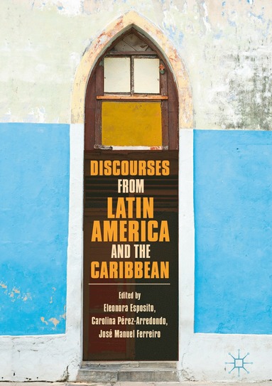 bokomslag Discourses from Latin America and the Caribbean