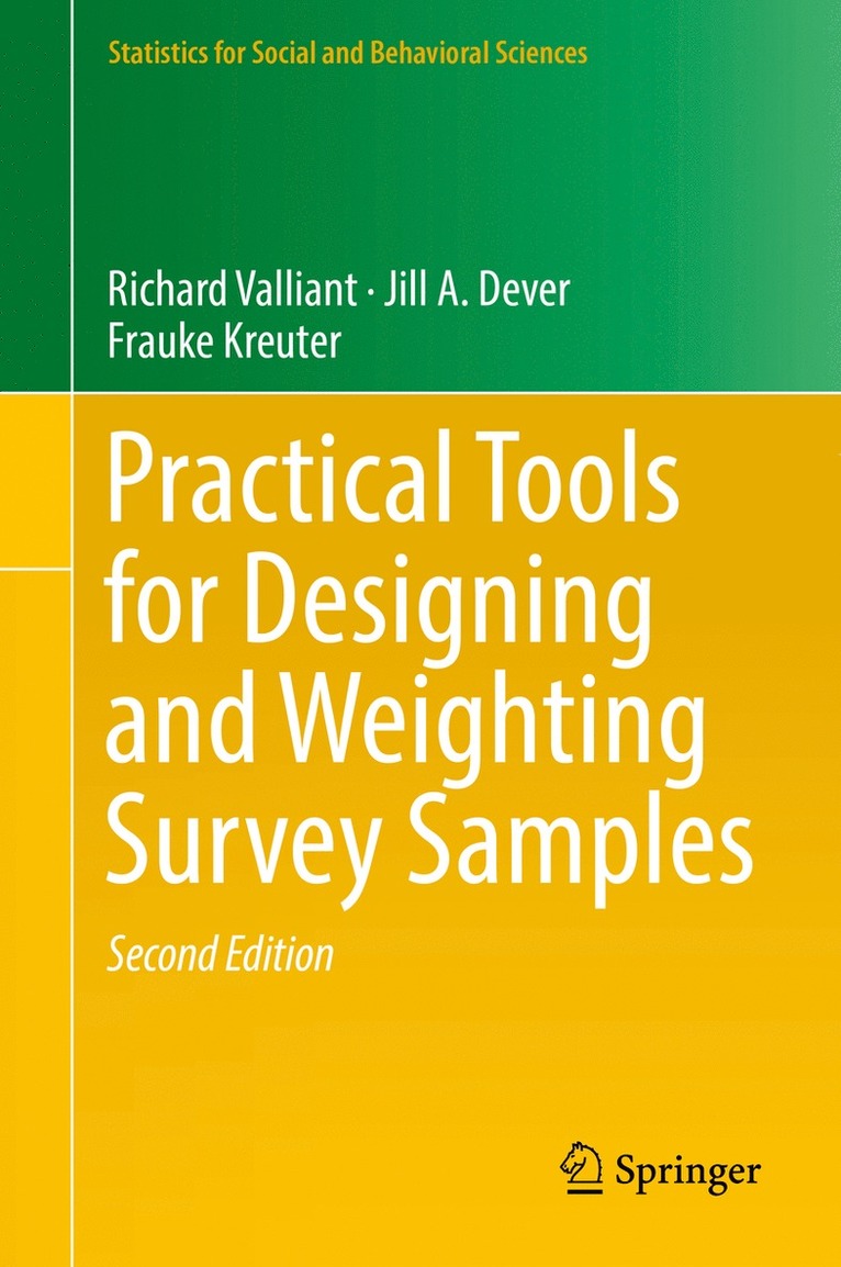 Richard Valliant, Jill A. Dever, Frauke Kreuter - Practical Tools for Designing and Weighting Survey Samples, Inbunden