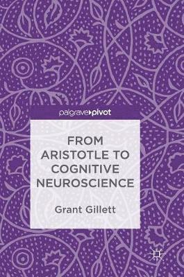 From Aristotle to Cognitive Neuroscience 1