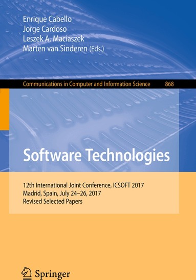 Enrique Cabello, Jorge Cardoso, Leszek A. Maciaszek, Marten van Sinderen - Software Technologies, Häftad