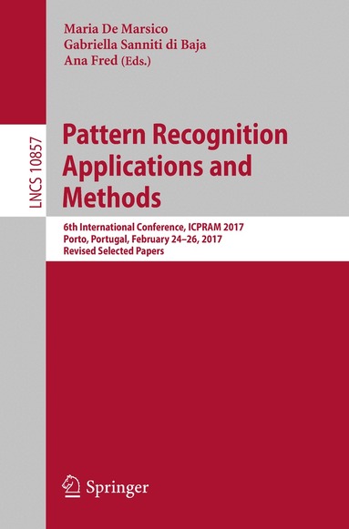 Maria De Marsico, Gabriella Sanniti di Baja, Ana Fred - Pattern Recognition Applications and Methods, Häftad