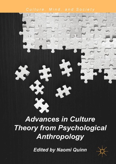 Naomi Quinn - Advances in Culture Theory from Psychological Anthropology, Inbunden