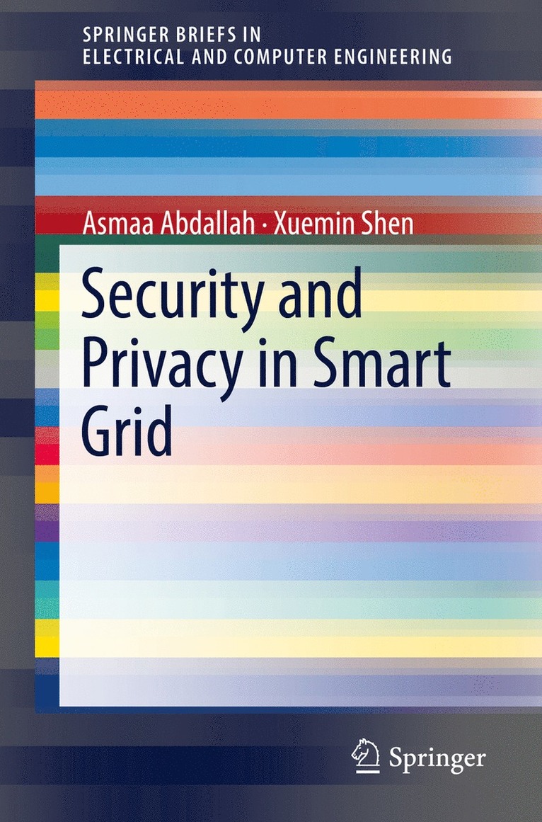 Security and Privacy in Smart Grid 1