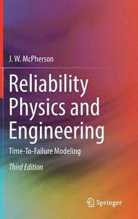 bokomslag Reliability Physics and Engineering