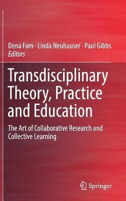 bokomslag Transdisciplinary Theory, Practice and Education