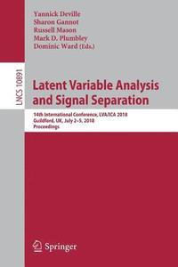 bokomslag Latent Variable Analysis and Signal Separation