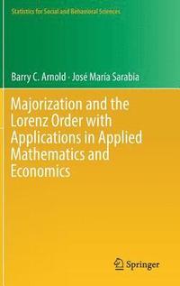 bokomslag Majorization and the Lorenz Order with Applications in Applied Mathematics and Economics