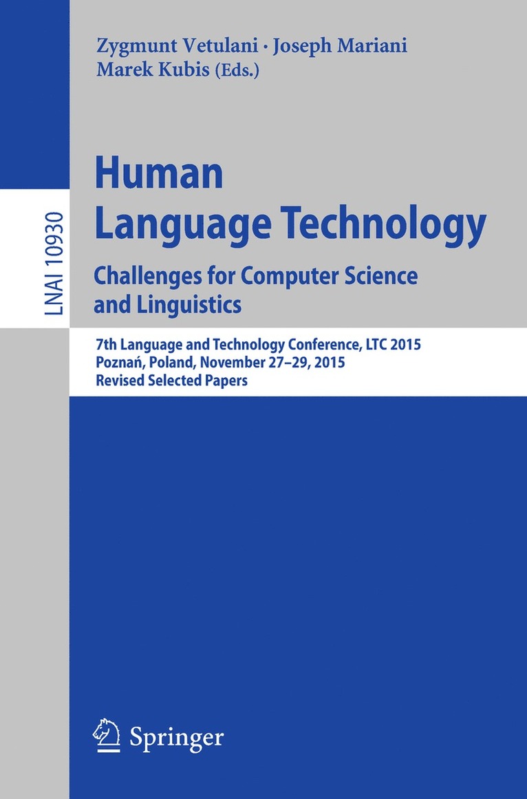 Zygmunt Vetulani, Joseph Mariani, Marek Kubis - Human Language Technology. Challenges for Computer Science and Linguistics, Häftad