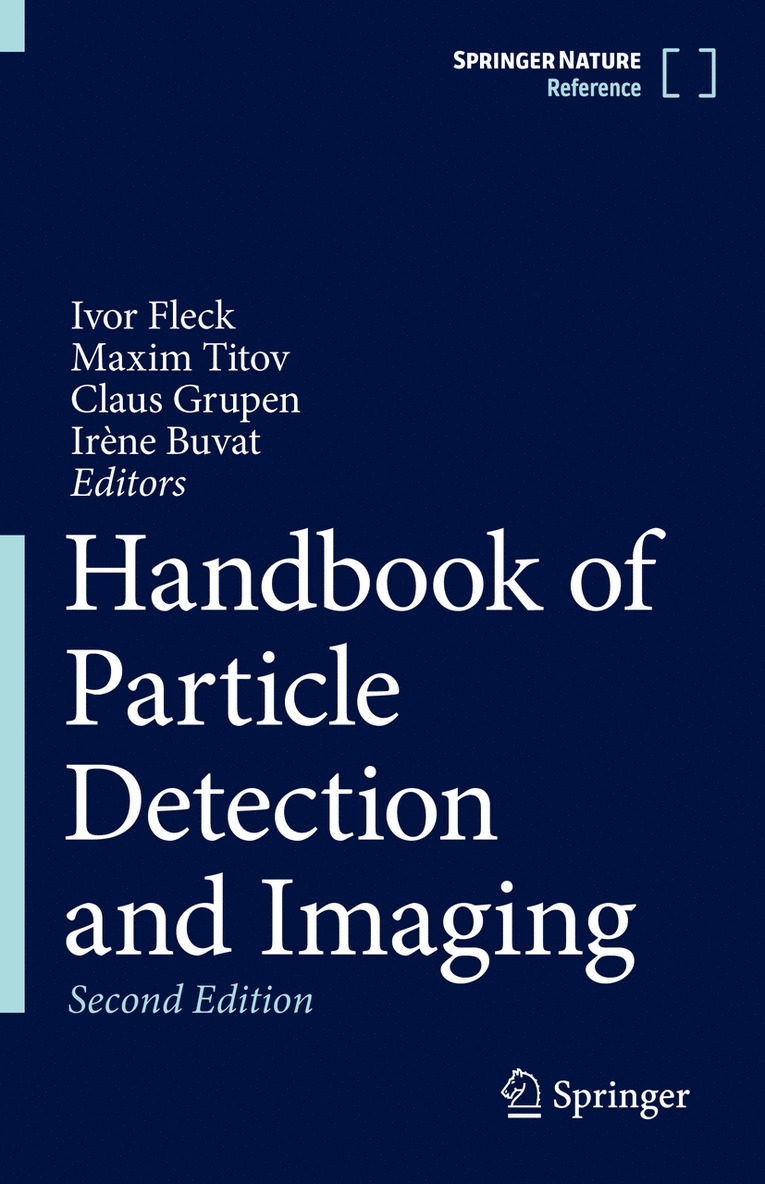Ivor Fleck, Maxim Titov, Claus Grupen, Irène Buvat, Irene Buvat - Handbook of Particle Detection and Imaging, Inbunden