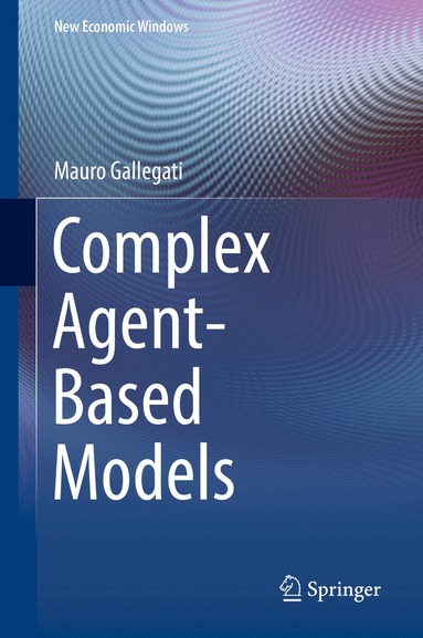 Mauro Gallegati - Complex Agent-Based Models, Inbunden