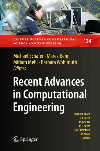 Michael Schäfer, Marek Behr, Miriam Mehl, Barbara Wohlmuth - Recent Advances in Computational Engineering, Inbunden