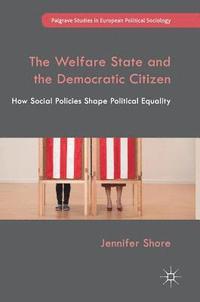 bokomslag Welfare State and the Democratic Citizen