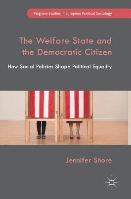 The Welfare State and the Democratic Citizen 1