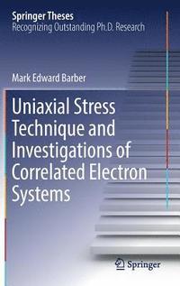 bokomslag Uniaxial Stress Technique and Investigations of Correlated Electron Systems