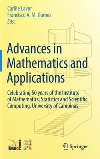 bokomslag Advances in Mathematics and Applications