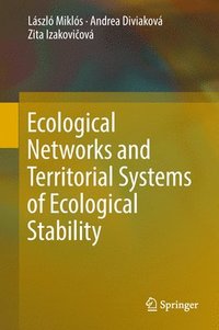 bokomslag Ecological Networks and Territorial Systems of Ecological Stability