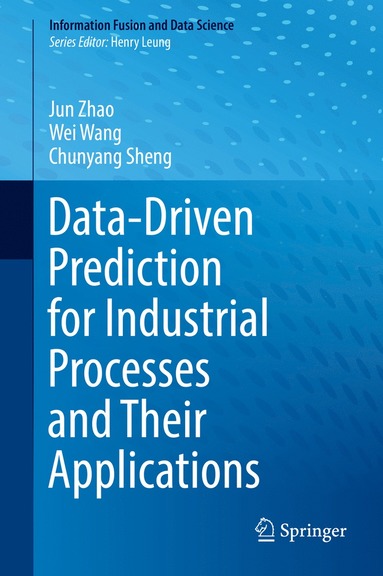 bokomslag Data-Driven Prediction for Industrial Processes and Their Applications