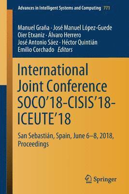bokomslag International Joint Conference SOCO'18-CISIS'18-ICEUTE'18