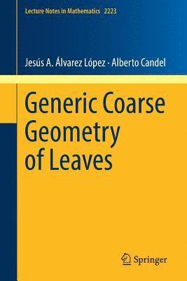 Generic Coarse Geometry of Leaves 1