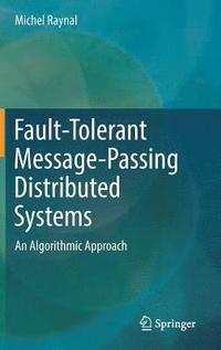 bokomslag Fault-Tolerant Message-Passing Distributed Systems