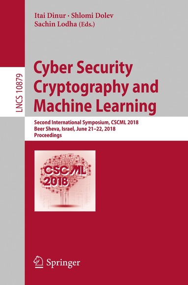 Itai Dinur, Shlomi Dolev, Sachin Lodha - Cyber Security Cryptography and Machine Learning, Häftad