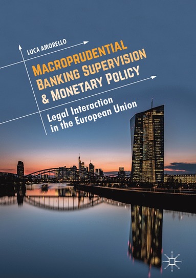 bokomslag Macroprudential Banking Supervision & Monetary Policy