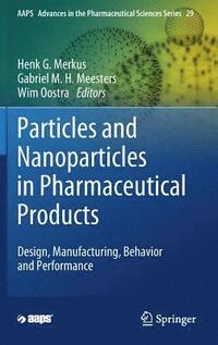 bokomslag Particles and Nanoparticles in Pharmaceutical Products