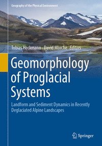 bokomslag Geomorphology of Proglacial Systems